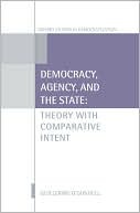 Democracy Agency And The State Theory With Comparative Intent Hardcover Guillermo Odonnell