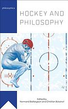 Hockey And Philosophy Baillargeon Normand Boissinot Christian Irving