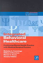 Integrated Behavioral Healthcare Positioning Mental Health Practice With Medicalsurgical Practice Cummings