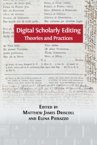 Digital Scholarly Editing Theories And Practices Paperback Matthew James Driscoll Elena Pierazzo