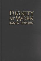 Dignity At Work Hodson Randy