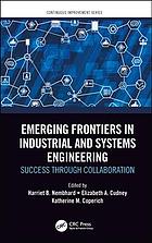 Emerging Frontiers In Industrial And Systems Engineering Success Through Collaboration Coperich