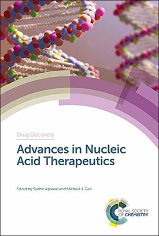 Advances In Nucleic Acid Therapeutics Hardcover Sudhir Agrawal Michael J Gait