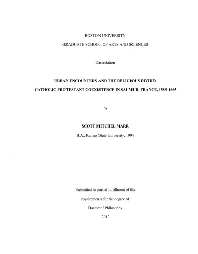 Urban Encounters And The Religious Divide Catholicprotestant Coexistence In Saumur France 15891665 Scott Mitchel Marr