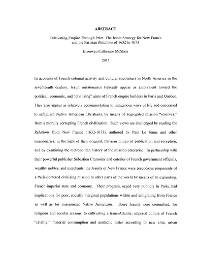 Cultivating Empire Through Print The Jesuit Strategy For New France And The Parisian Relations Of 1632 To 1673 Bronwen Catherine Mcshea