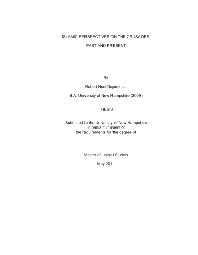 Islamic Perspectives On The Crusades Past And Present Robert Noel Duprez Jr