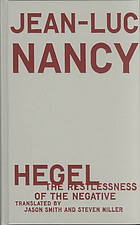 Hegel The Restlessness Of The Negative Jeanluc Nancy Georg Wilhelm Friedrich Hegel