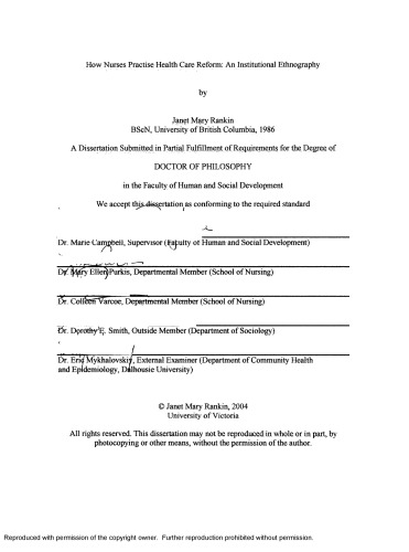 How Nurses Practise Health Care Reform An Institutional Ethnography Janet Mary Rankin