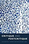 Critique And Postcritique Elizabeth S Anker Rita Felski