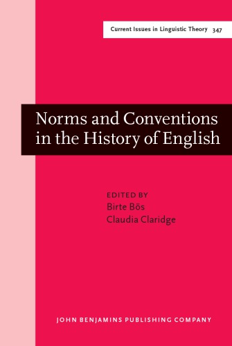 Norms And Conventions In The History Of English Birte Bs Claudia Claridge