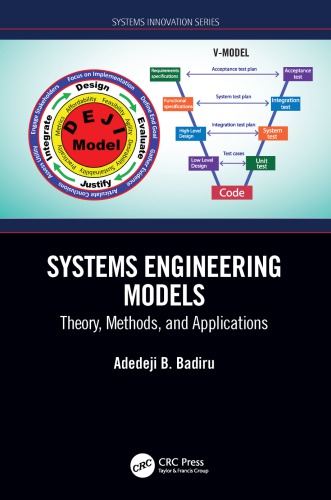 Systems Engineering Models Theory Methods And Applications Adedeji B Badiru