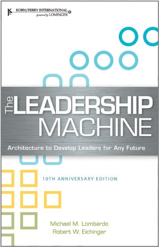 The Leadership Machine Eichinger Robert Lombardo Michael
