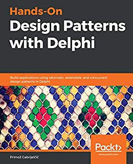 Handson Design Patterns With Delphi 1st Edition Primo Gabrijeli