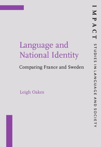 Language And National Identity Comparing France And Sweden Leigh Oakes