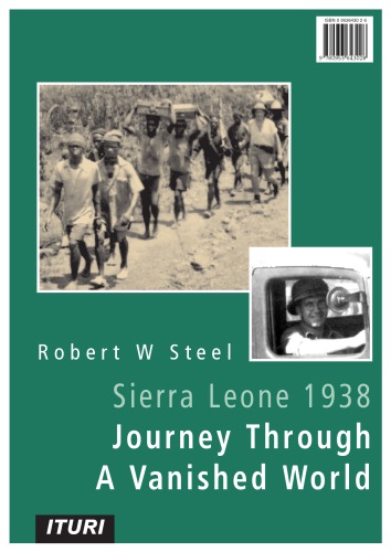 Sierra Leone 1938 Journey Through A Vanished World Johnson