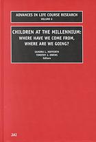 Children At The Millennium Where Have We Come From Where Are We Going Hofferth