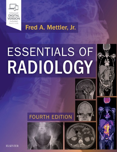 Essentials Of Radiology Common Indications And Interpretation 4th Fred A Mettler