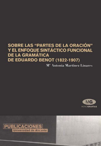 Sobre Las Partes De La Oracion Y El Enfoque Sintactico Funcional De La Gramatica De Eduardo Benot 18221907 Benot