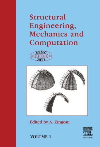 Structural Engineering Mechanics And Computation Semc 2001 2 Volume Set Zingoni