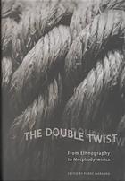 The Double Twist From Ethnography To Morphodynamics Lvistrauss