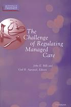 The Challenge Of Regulating Managed Care Hardcover John E Billi Gail Bopp Agrawal