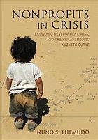 Nonprofits In Crisis Economic Development Risk And The Philanthropic Kuznets Curve Themudo
