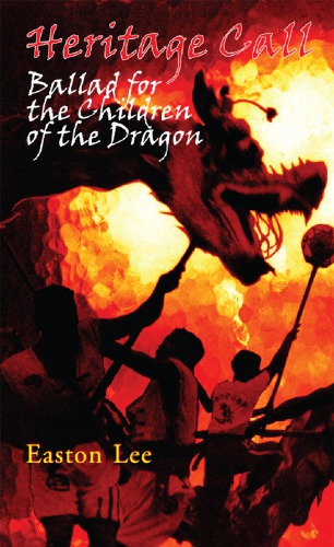 Heritage Call Ballad For The Children Of The Dragon Lee Easton