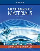 Mechanics Of Materials Ninth Edition Si Gere James Monroe Goodno