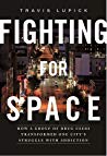 Fighting For Space How A Group Of Drug Users Transformed One Citys Struggle With Addiction First Travis Lupick