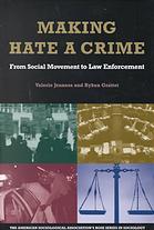 Making Hate A Crime From Social Movement To Law Enforcement 1 Papercover Ed Grattet