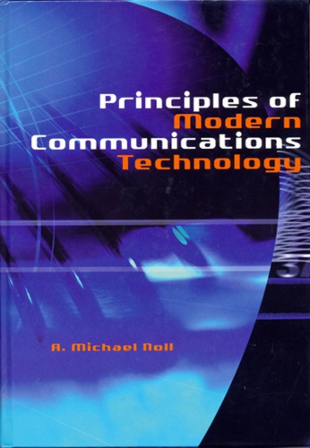 Principles Of Modern Communications Technology Noll A Michael