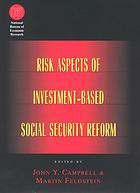 Risk Aspects Of Investmentbased Social Security Reform Feldstein