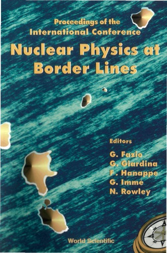 Nuclear Physics At Border Lines Proceedings Of The International Conference Lipari Italy 2124 May 2001 Fazio