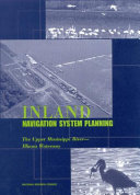Inland Navigation System Planning The Upper Mississippi Riverillinois Waterway Board