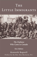 The Little Immigrants The Orphans Who Came To Canada Illustrated Bagnell
