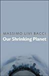 Our Shrinking Planet Paperback Massimo Livibacci