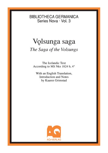 Vlsunga Saga The Saga Of The Volsungs 2nd Kaaren Grimstad Transl