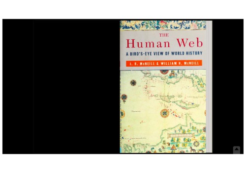 The Human Web A Birdseye View Of World History John Robert Mcneill