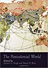 The Postcolonial World Hardcover Jyotsna G Singh David D Kim