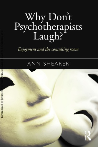Why Dont Psychotherapists Laugh Enjoyment And The Consulting Room Ann Shearer