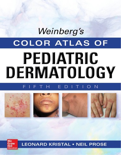 Weinbergs Color Atlas Of Pediatric Dermatology 5th Edition Neil S Prose
