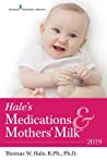 Hales Medications Mothers Milk 2019 18th Edition Hale Phd