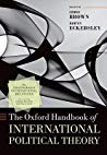 The Oxford Handbook Of International Political Theory Online Version Chris Brown Robyn Eckersley