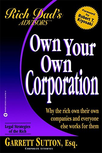 Own Your Own Corporation Sutton Garrett Kiyosaki Robert T
