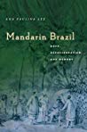Mandarin Brazil Race Representation And Memory Ana Paulina Lee