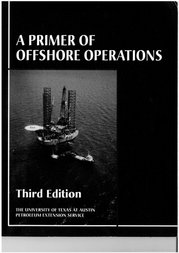 A Primer Of Offshore Operations Hardcover Coll