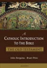 A Catholic Introduction To The Bible The Old Testament Hardcover Brant Pitre John Bergsma