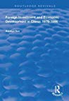 Foreign Investment And Economic Development In China 19791996 Haishun Sun