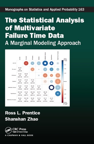 The Statistical Analysis Of Multivariate Failure Time Data A Marginal Modeling Approach Ross L Prentice