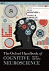The Oxford Handbook Of Cognitive Neuroscience Volume 1 Core Topics Online Version Kevin Ochsner Stephen M Kosslyn